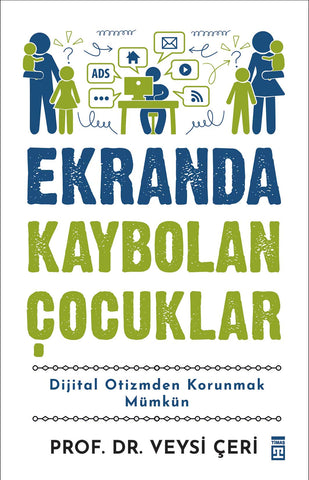 Ekranda Kaybolan Çocuklar: Dijital Otizmden Korunmak Mümkün