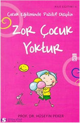 Zor Çocuk Yoktur