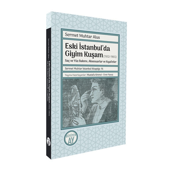 Eski İstanbul'da Giyim Kuşam