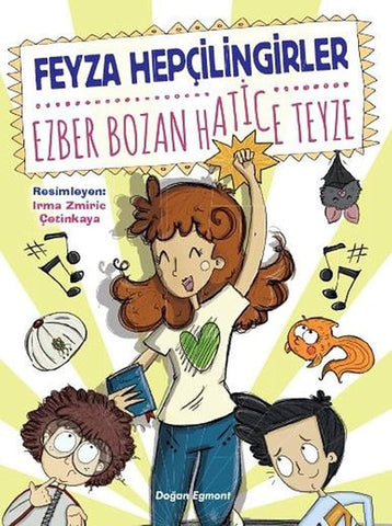 Ezber Bozan Hatice Teyze (9-11 Yaş)