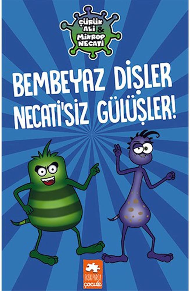 Bembeyaz Dişler Necati'siz Gülüşler / Çürük Ali Mikrop Necati (10-12 Yaş)