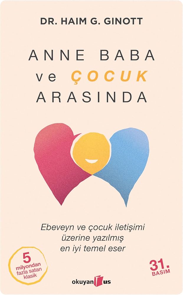 Anne Baba ve Çocuk Arasında