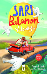 Sarı Balonun Yolculuğu (7-9 Yaş)