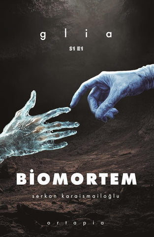 Biomortem & Glia