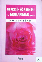 Herkesin Öğretmeni Hz. Muhammed (a.s.m)
