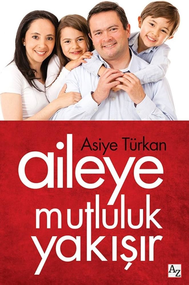 Aileye Mutluluk Yakışır