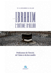 Ibrahim, l’Intime d’Allah Prédicateur De l’Unicité, De L’islam Et Du Bon Modèle