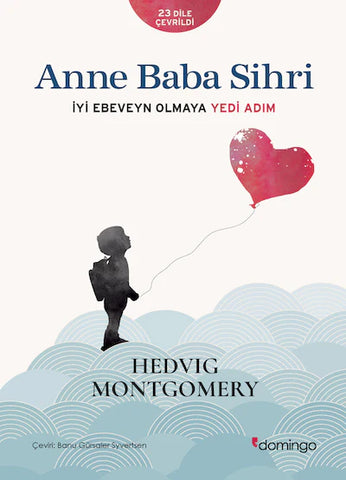 Anne Baba Sihri & İyi Ebeveyn Olmaya Yedi Adım