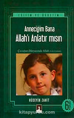Anneciğim Bana Allah'ı Anlatır mısın