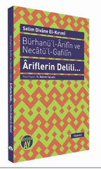 Ariflerin Delili... Bürhanü'l-Arifin ve Necatü'l-Gafilin