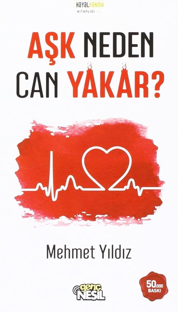 Aşk Neden Can Yakar?