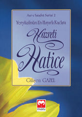 Asri Saadet Serisi 2 - Hazreti Hatice