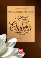 Asri Saadet Serisi 3 - Hz. Ebubekir