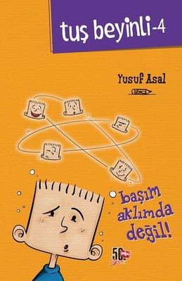 Başım Aklımda Değil / Tuş Beyinli Serisi 4