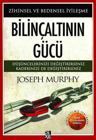 Bilinçaltının Gücü
Zihinsel ve Bedensel İyileşme