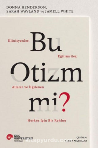 Bu Otizm Mi