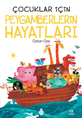 Çocuklar İçin Peygamberlerin Hayatları