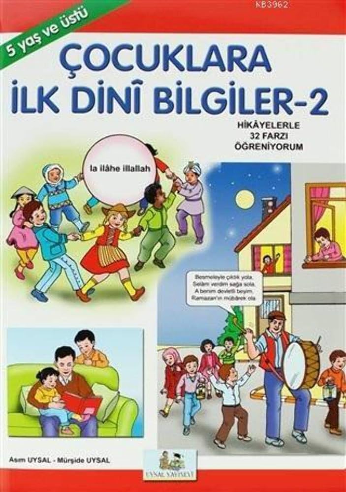 Çocuklara İlk Dini Bilgiler 2 (+5 Yas)