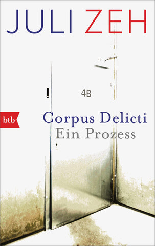 Corpus Delicti Ein Prozess