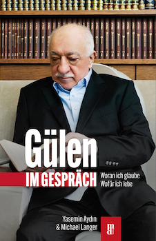 Gülen im Gespräch | Woran ich glaube - wofür ich lebe