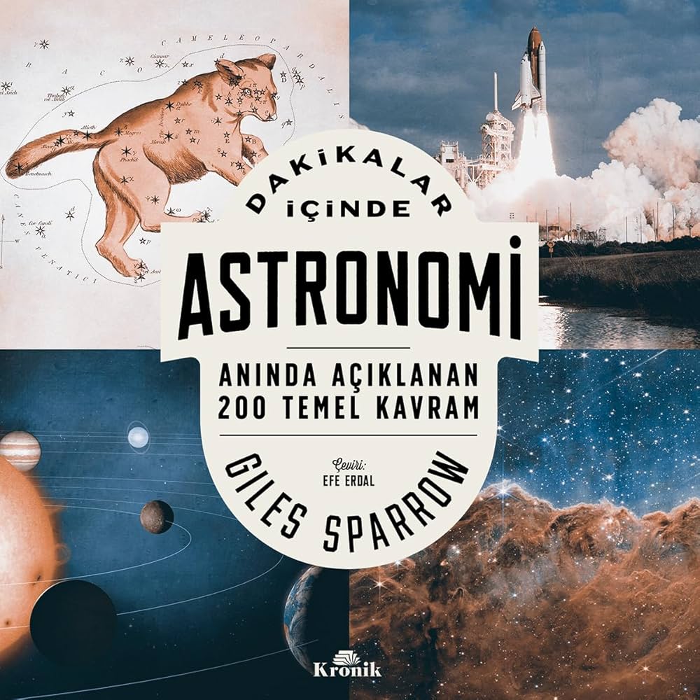 Dakikalar İçinde Astronomi & Anında Açıklanan 200 Temel Kavram