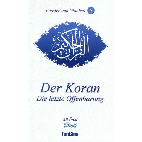 Der Koran - Die letzte Offenbarung