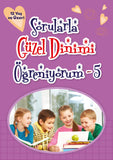 Sorularla Güzel Dinimi Öğreniyorum -5 (12 Yaş ve Üzeri)