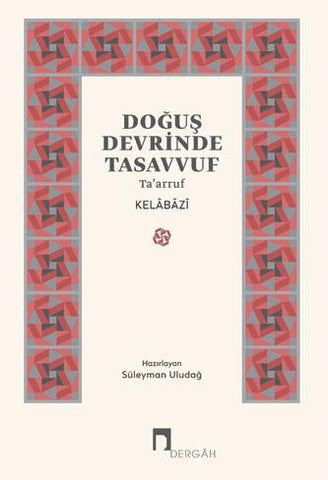 Doğuş Devrinde Tasavvuf - Ta'arruf