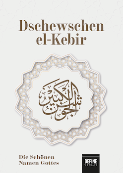 Dschewschen el-Kebir - Die Schönen Namen Gottes (Almanca Cevsen)