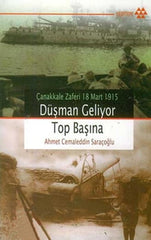 Düşman Geliyor Top Başına