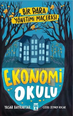 Ekonomi Okulu Bir & Para Yönetimi Macerası