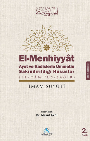El-Menhiyyat Ayet ve Hadislerle Ümmetin Sakındırıldığı Hususlar