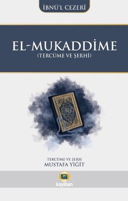 El-Mukaddime (Tercüme ve Şerhi)