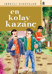 En Kolay Kazanç / Said Nursi'den İbretli Hikayeler 9