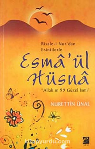 Esma'ül Hüsna Risale-i Nur'dan Esintilerle