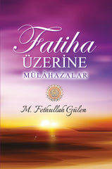 Fatiha Üzerine Mulahazalar Yeni Baski