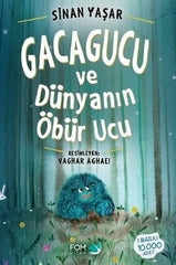 Gacagucu ve Dünyanın Öbür Ucu (+7 Yaş)
