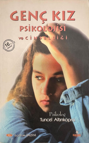 Genç Kız Psikolojisi ve Cinselligi