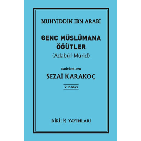 Genç Müslümana Öğütler