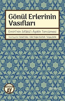 Gönül Erlerinin Vasıfları