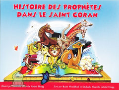 HISTOIRE DES PROPHETES DANS LE SAINT CORAN