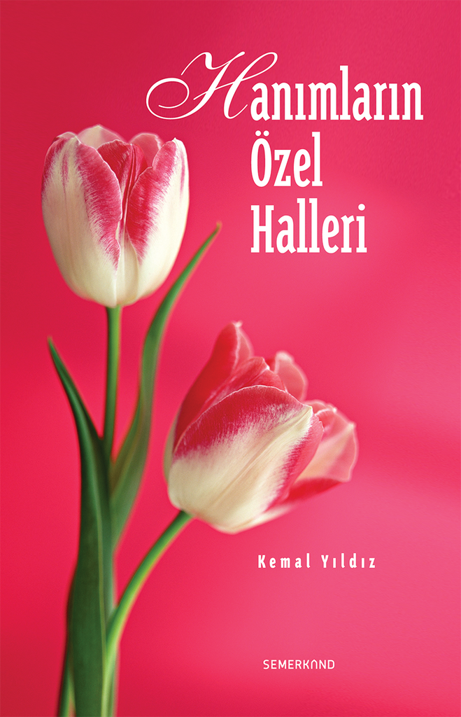 Hanımların Özel Halleri