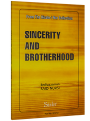 Sincerity and Brotherhood (İhlâs ve Uhuvvet Risalesi, Ingilizce)