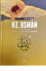 III. Halife Hz. Osman (ra) Hayatı, Şahsiyeti ve Dönemi
