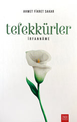 Tefekkürler / İrfanname