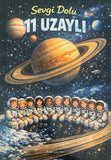 Sevgi Dolu 11 Uzayli