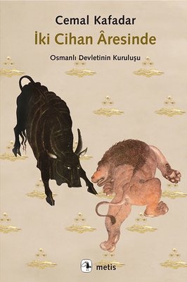 İki Cihan Aresinde-Osmanlı Devletinin Kuruluşu