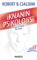 İknanın Psikolojisi (Teori ve Pratik Bir Arada)