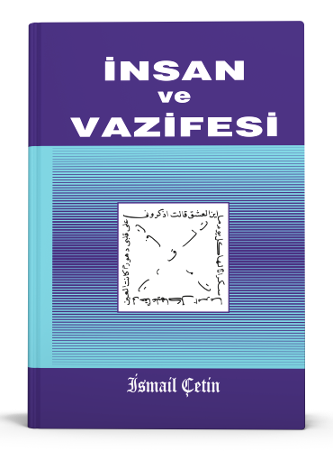 İnsan ve Vazifesi