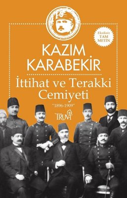 İttihat ve Terakki Cemiyeti 1896-1909